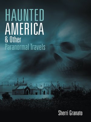cover image of Haunted America & Other Paranormal Travels